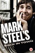 Watch Mark Steel- Mark Steel\'s Back In Town 123netflix