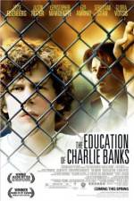 Watch The Education of Charlie Banks 123netflix