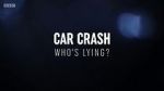 Watch Car Crash: Who\'s Lying? 123netflix