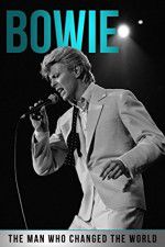 Watch Bowie: The Man Who Changed the World 123netflix