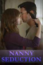 Watch Nanny Seduction 123netflix