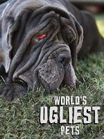 Watch World\'s Ugliest Pets 123netflix