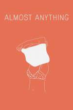 Watch Almost Anything 123netflix