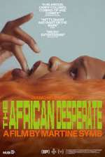 Watch The African Desperate 123netflix