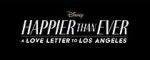 Watch Happier Than Ever: A Love Letter to Los Angeles 123netflix
