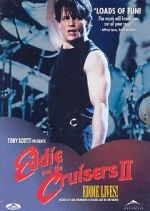 Watch Eddie and the Cruisers II: Eddie Lives! 123netflix