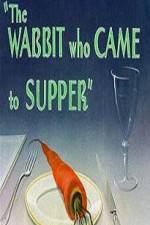 Watch The Wabbit Who Came to Supper 123netflix