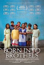 Watch Born Into Brothels: Calcutta\'s Red Light Kids 123netflix