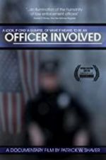 Watch Officer Involved 123netflix