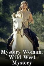 Watch Mystery Woman: Wild West Mystery 123netflix