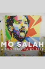 Watch Mo Salah: A Football Fairy Tale 123netflix