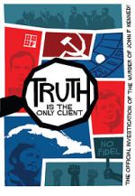 Watch Truth is the Only Client: The Official Investigation of the Murder of John F. Kennedy 123netflix