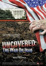 Watch Uncovered: The Whole Truth About the Iraq War 123netflix