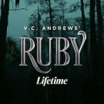 Watch V.C. Andrews\' Ruby 123netflix
