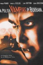 Watch Polish Vampire in Burbank 123netflix
