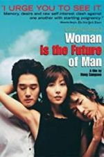 Watch Woman Is the Future of Man 123netflix
