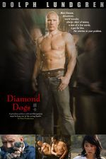 Watch Diamond Dogs 123netflix
