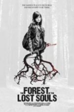 Watch The Forest of the Lost Souls 123netflix