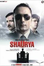Watch Shaurya It Takes Courage to Make Right Right 123netflix