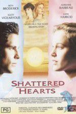 Watch Shattered Hearts A Moment of Truth Movie 123netflix