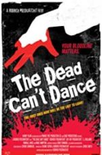 Watch The Dead Can\'t Dance 123netflix