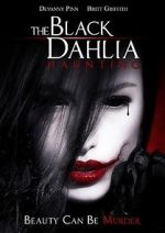 Watch The Black Dahlia Haunting 123netflix