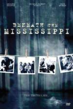 Watch Beneath the Mississippi 123netflix