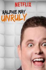 Watch Ralphie May: Unruly 123netflix