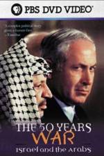Watch The 50 Years War Israel and the Arabs 123netflix
