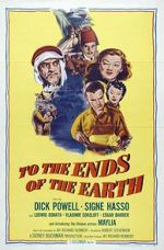 Watch To the Ends of the Earth 123netflix