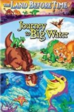 Watch The Land Before Time IX: Journey to Big Water 123netflix