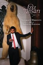 Watch Aziz Ansari: Intimate Moments for a Sensual Evening 123netflix