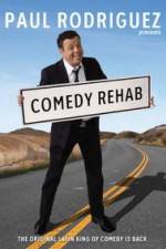 Watch Paul Rodriguez & Friends Comedy Rehab 123netflix