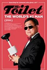 Watch Mr. Toilet: The World\'s #2 Man 123netflix