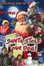 Watch Santa Stole Our Dog: A Merry Doggone Christmas! 123netflix