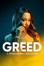 Watch Greed: A Seven Deadly Sins Story 123netflix