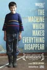 Watch The Machine Which Makes Everything Disappear 123netflix