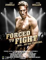 Watch Forced to Fight 123netflix