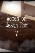 Watch Women On Death Row V 123netflix
