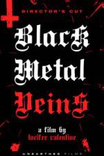 Watch Black Metal Veins 123netflix