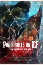Watch Pinup Dolls on Ice 123netflix