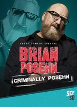 Brian Posehn: Criminally Posehn (TV Special 2016) 123netflix