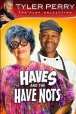 Watch Tyler Perry's The HAVES & The HAVE-NOTS 123netflix