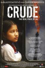 Watch Crude The Real Price of Oil 123netflix