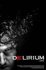 Watch Delirium 123netflix