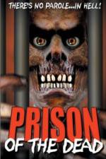 Watch Prison of the Dead 123netflix