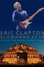 Watch Eric Clapton Live at the Royal Albert Hall 123netflix