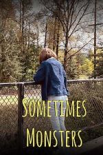 Watch Sometimes Monsters (Short 2019) 123netflix