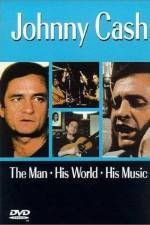 Watch Johnny Cash The Man His World His Music 123netflix
