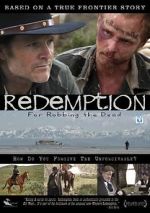 Watch Redemption: For Robbing the Dead 123netflix